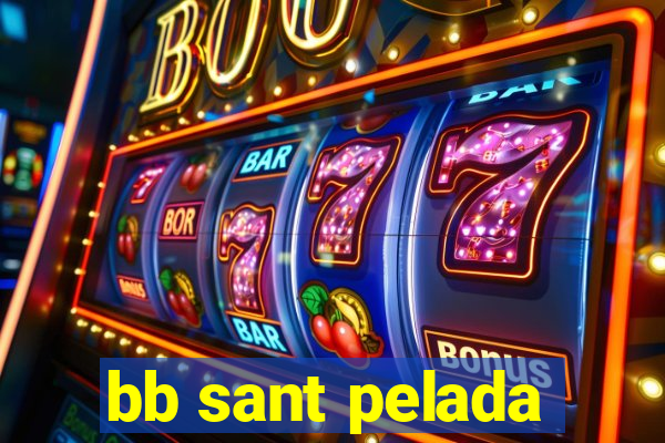 bb sant pelada